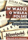 W Walce O Wielką Polskę