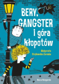 Bery gangster i góra kłopotów
