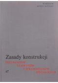 Zasady konstrukcji przyrządów uchwytów i sprawdzianów specjalnych