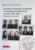 Uczestnicy konspiracji uczniowskiej w latach 1947 1956