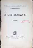 Życie maszyn 1934 r.