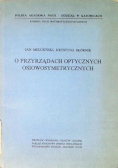 O przyrządach optycznych osiowosymetrycznych