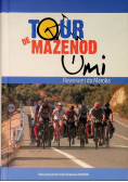 Tour de Mazenod Rowerami do Maroka