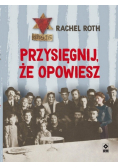 Przysięgnij że opowiesz