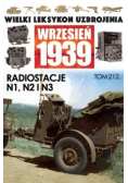Wielki Leksykon Uzbrojenia Wrzesień 1939 Tom 212 Radiostacje N1 N2 i N3