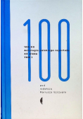100 / XX Antologia polskiego reportażu XX wieku Tom I