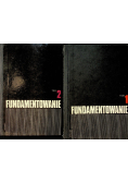 Fundamentowanie, Tom 1 i 2