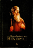 Błogosławiony mąż Benedykt