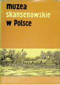 Muzea skansenowskie w Polsce