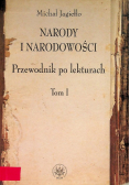 Narody i narodowości Przewodnik po lekturach Tom 1