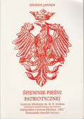 Śpiewnik pieśni patriotycznej