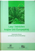 Lasy i leśnictwo krajów Unii Europejskiej