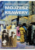 Mojżesz i Ksawery