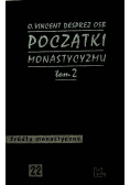 Początki monastycyzmu Tom 2