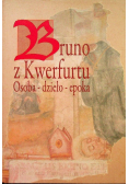 Bruno z Kwerfurtu