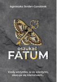 Oszukać fatum