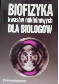 Biofizyka kwasów nukleinowych dla biologów