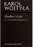 Człowiek i moralność Tom 4 Osoba i Czyn oraz  inne studia antropologiczne