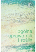 Ogólna uprawa roli i roślin