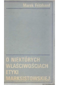Oniektórych właściwościach etyki