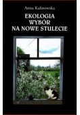 Ekologia wybór na nowe stulecie