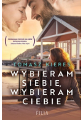 Wybieram siebie, wybieram ciebie