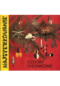 Majsterkowanie Ozdoby choinkowe