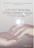 Czy jest możliwa etyka uniwersalna?