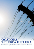 Ocalona z piekła Hitlera