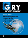 Sztuka wywiadu w państwie współczesnym
