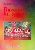 Dążenie ku tęczy
