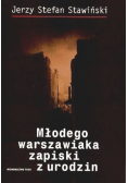 Młodego warszawiaka zapiski z urodzin