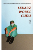 Lekarz wobec cudu
