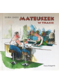 Mateuszek w Trasie