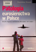 Patologia eurosieroctwa w Polsce
