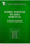 Dobro wspólne władza korupcja