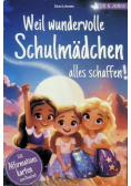 Weil wundervolle Schulmadchen alles schaffen