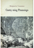 Czarny mózg Piranesiego