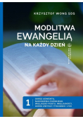 Modlitwa Ewangelią na każdy dzień Tom 1