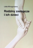 Rodziny zastępcze i ich dzieci