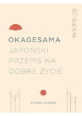 Okagesama Japoński przepis na dobre życie