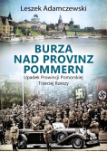 Burza nad Provinz Pommern upadek prowincji pomorskiej trzeciej rzeszy