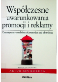 Współczesne uwarunkowania promocji i reklamy