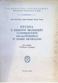 Studia z dziejów młodzieży Uniwersytetu Krakowskiego w dobie renesansu