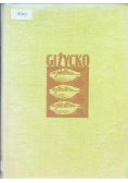 Giżycko Z dziejów miasta i powiatu