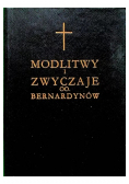 Modlitwy i zwyczaje OO.Bernardynów