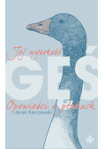 Jej wysokość gęś