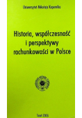 Historia współczesność i perspektywy rachunkowości w Polsce
