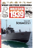 Wielki Leksykon Uzbrojenia Wrzesień 1939 Tom 209 Ścigacz S 1