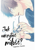 Jak odczytać miłość?